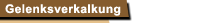 Gelenksverkalkung